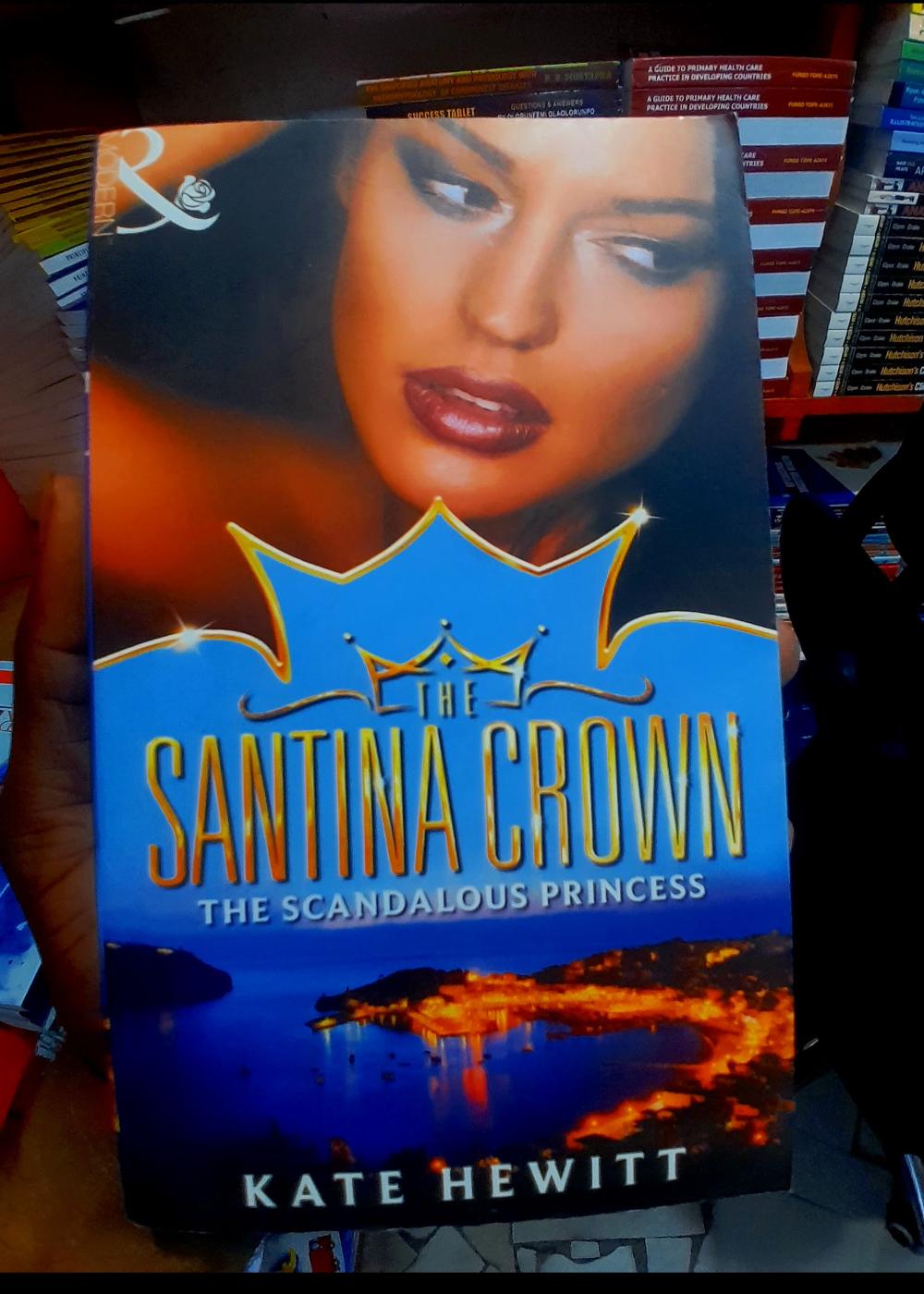 Cover of SANTINA CROWN/The scandalous princess